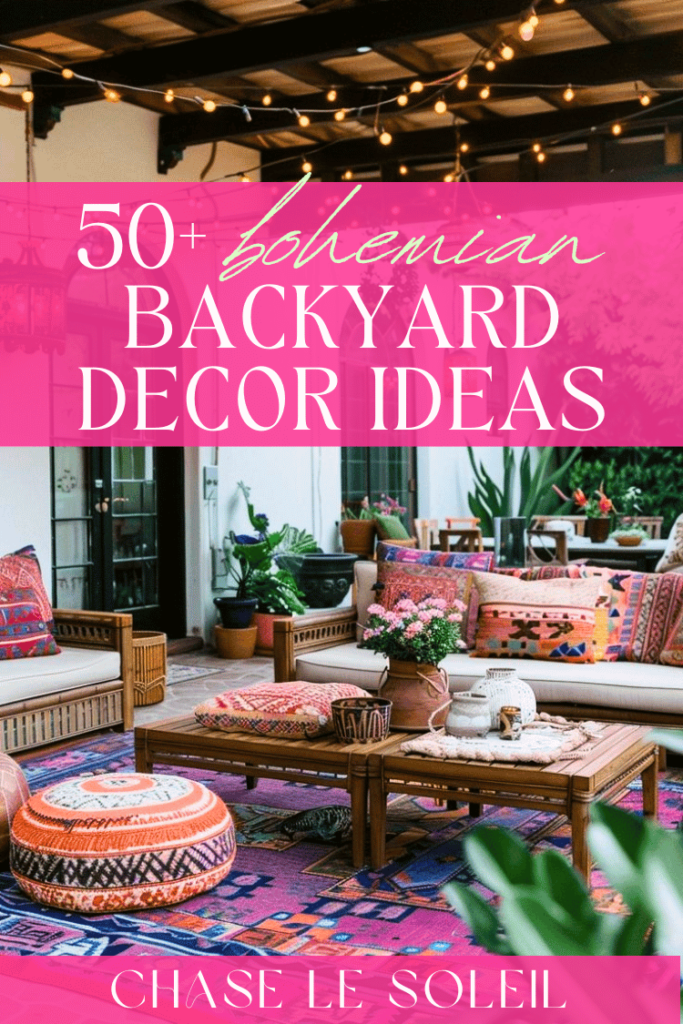 Cover for a post about 50 Bohemian Backyard Decor Ideas